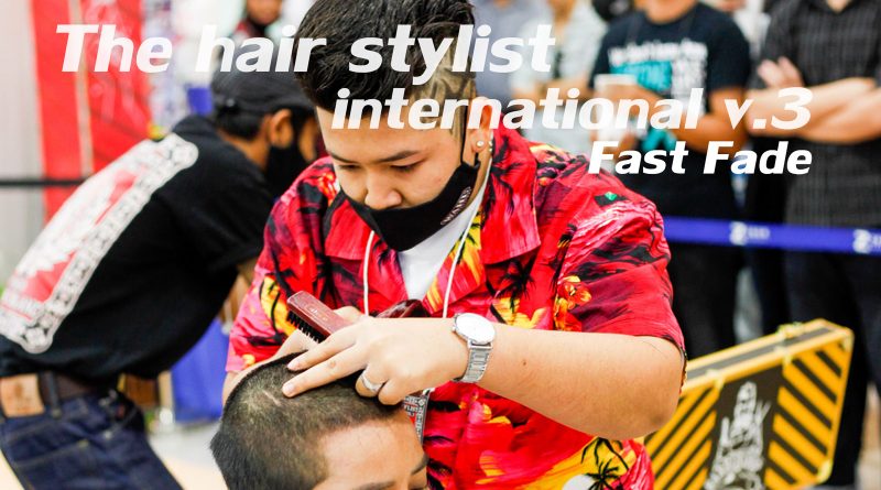 The hair stylist international v.3/ Fast fade